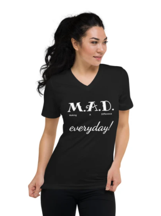 M.A.D. tee: Black tee with white lettering. Making A Difference everyday. Inspirational tee, encourage others to make a difference everyday.